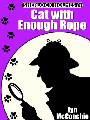 cover image of Sherlock Holmes in Cat with Enough Rope